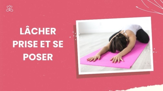 Lâcher prise et se poser