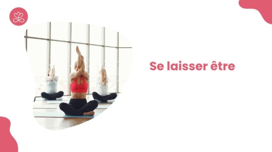 Se laisser être