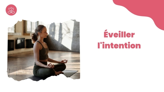 Éveiller l'Intention