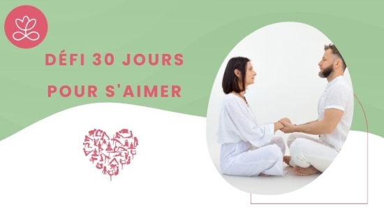 Défi 30 jours pour s'aimer