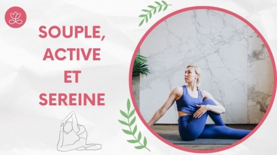 Souple, active et sereine (2014) Souple, active et sereine (2014)