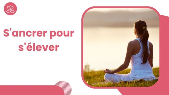 S'ancrer pour s'élever