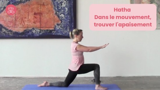15. Hatha - Dans le mouvement, trouver l'apaisement avec Aurélie Langlais