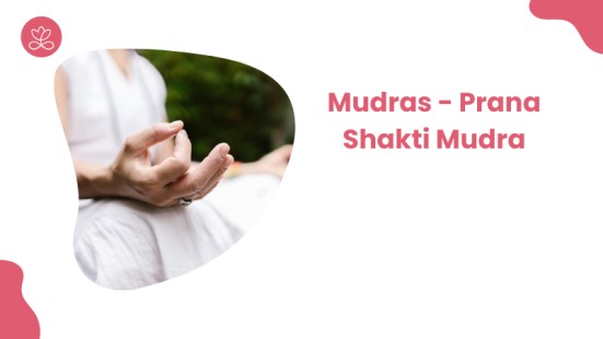 26. Mudras - Prana Shakti Mudra avec Laurence Davant