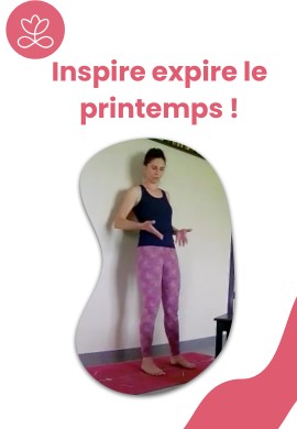 Inspire expire le printemps !