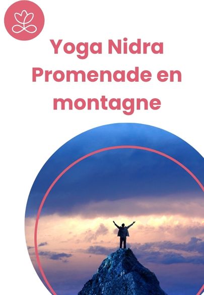 Yoga Nidra - Promenade en montagne