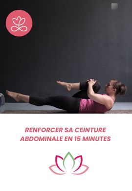 Renforcer sa ceinture abdominale en 15 minutes