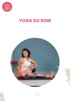 Yoga du soir - Relâcher le stress et cultiver la paix