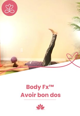 Body Fx™️ - Avoir bon dos