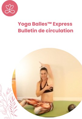 Yoga Balles™️ Express - Bulletin de circulation