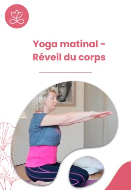 Yoga matinal - Réveil du corps