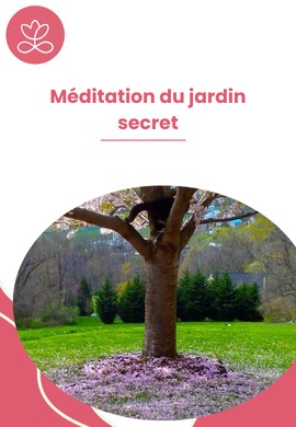 Méditation du jardin secret