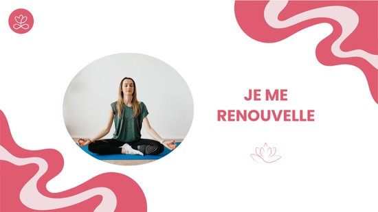 Je me renouvelle