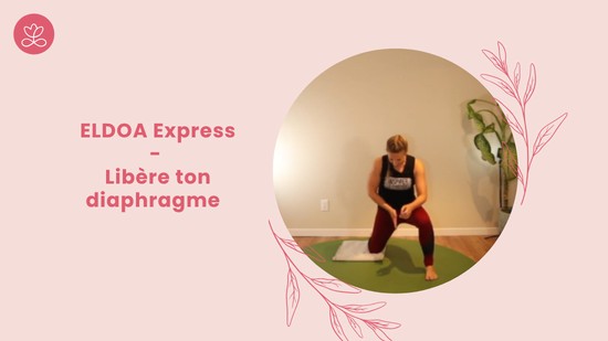 15. ELDOA Express - Libère ton diaphragme avec Julie Cadorette