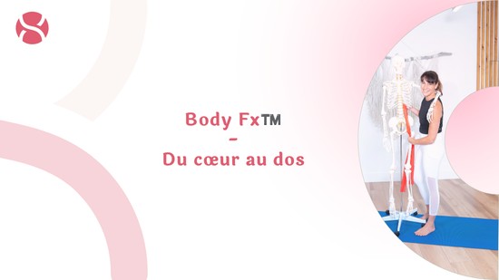 15. Body Fx™️ - Du cœur au dos avec Mireille Martel