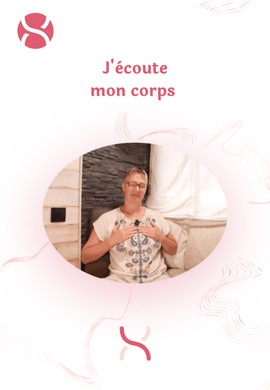 J'écoute mon corps