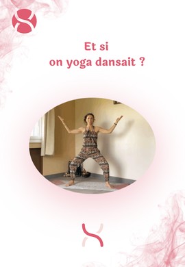 Et si on yoga dansait ?